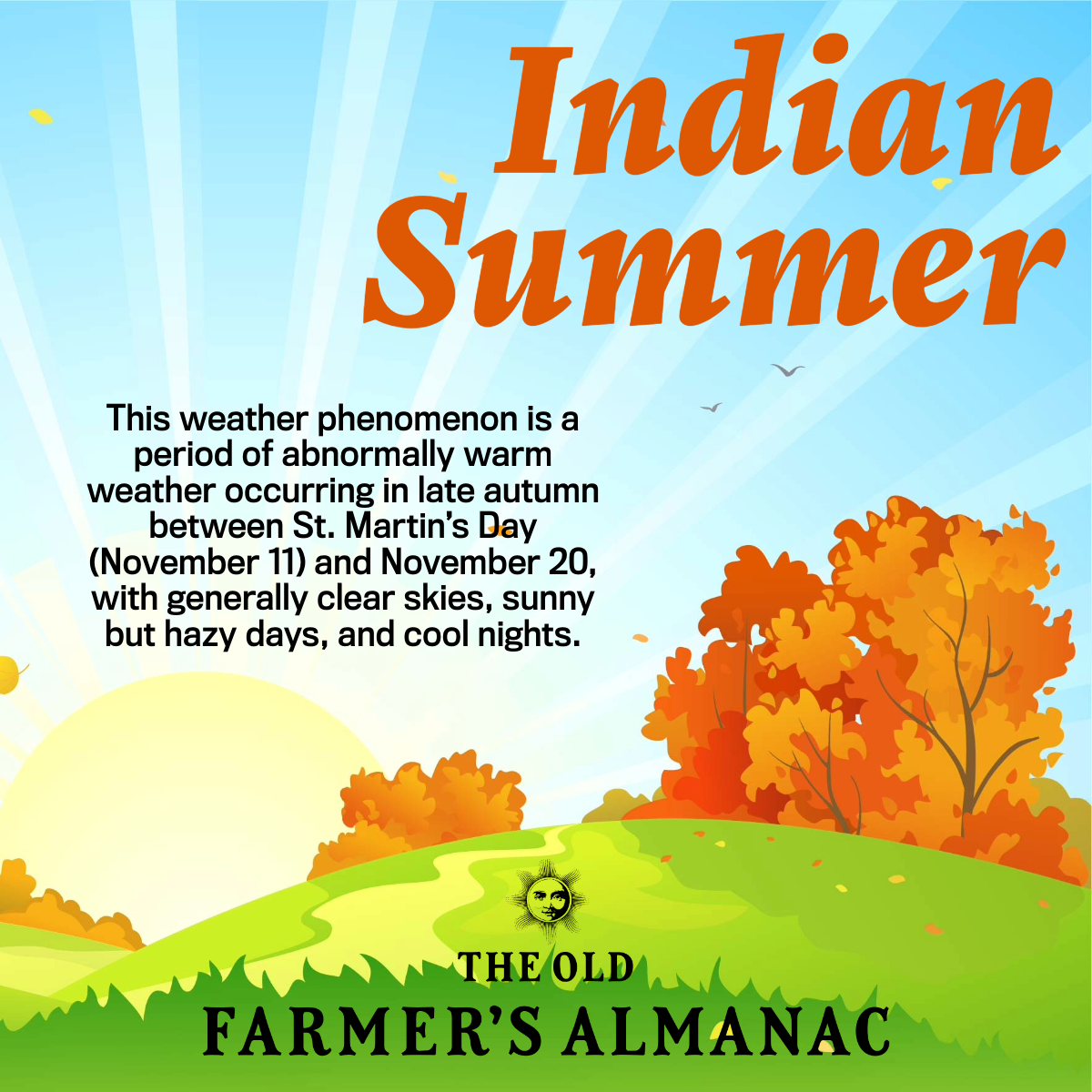 Indian Summer: What Is an Indian Summer? | Origins and Folklore